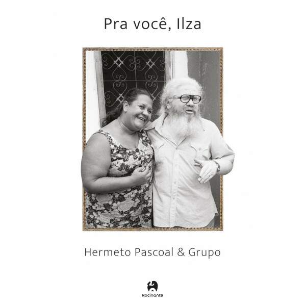 HERMETO PASCOAL e GRUPO - PRA VOCE, ILZA (LP)