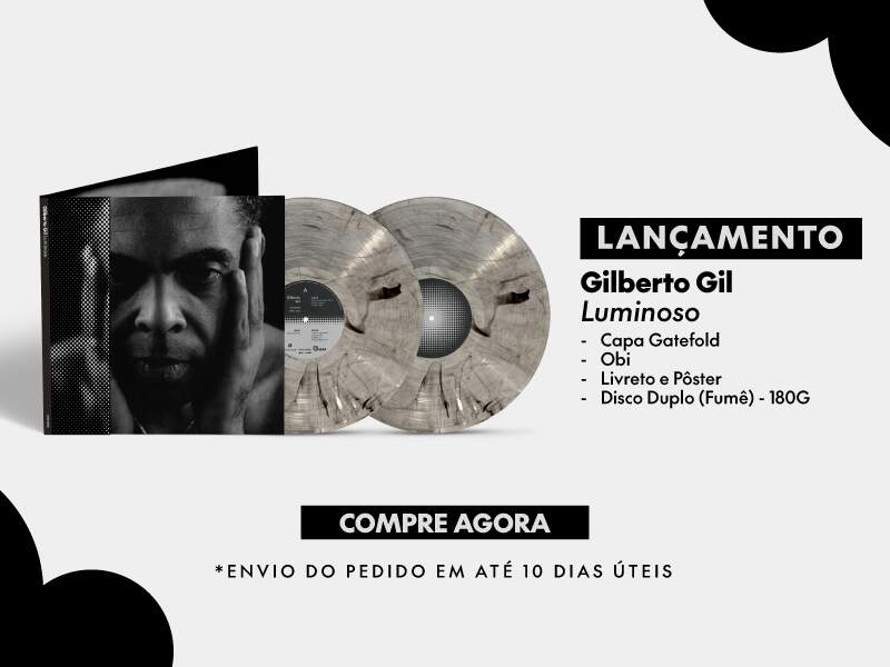 Lançamento Gilberto Gil - Luminoso