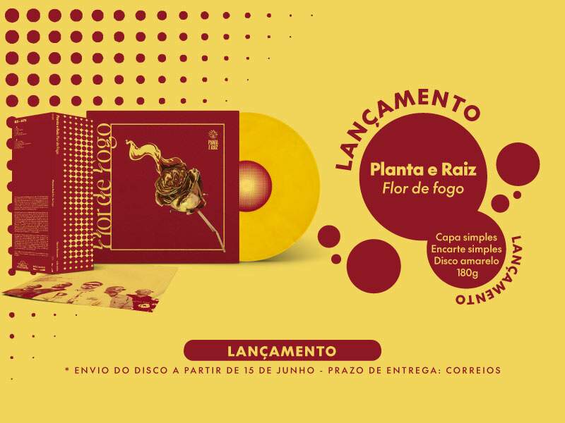 Lançamento - Planta e Raiz - Flor de fogo