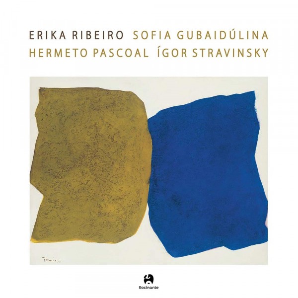ERIKA RIBEIRO - SOFIA GUBAIDÚLINA, HERMETO PASCOAL E ÍGOR STRAVINSKY (LP)