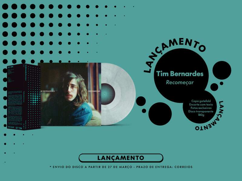 Lançamento - Tim Bernardes - Recomeçar